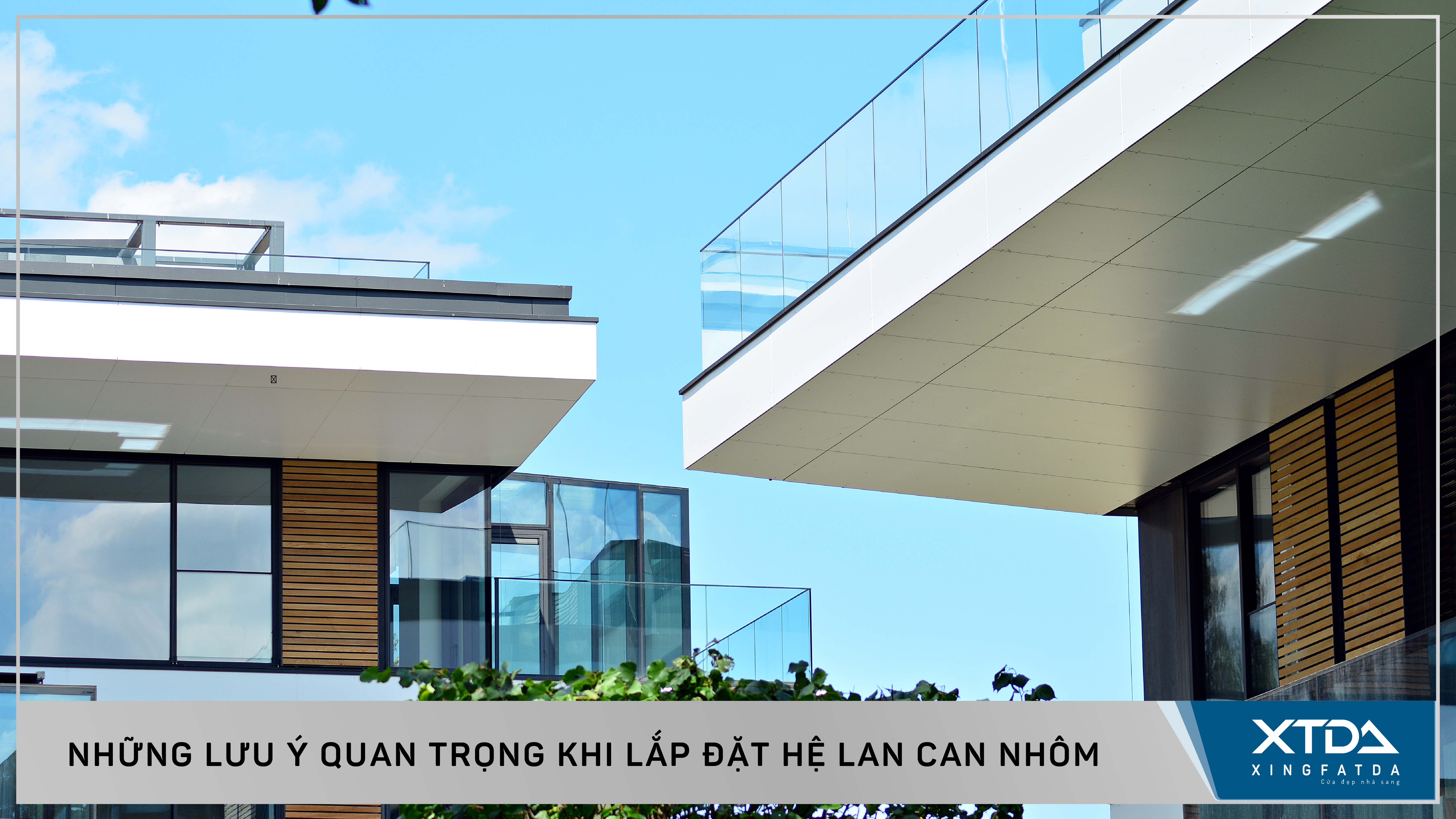 [NHÔM LAN CAN TIẾN ĐẠT] 4 lựa chọn phổ biến nhất hiện nay